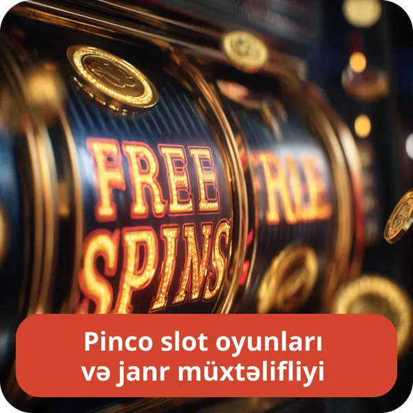 Pinco slot oyunları və janr müxtəlifliyi